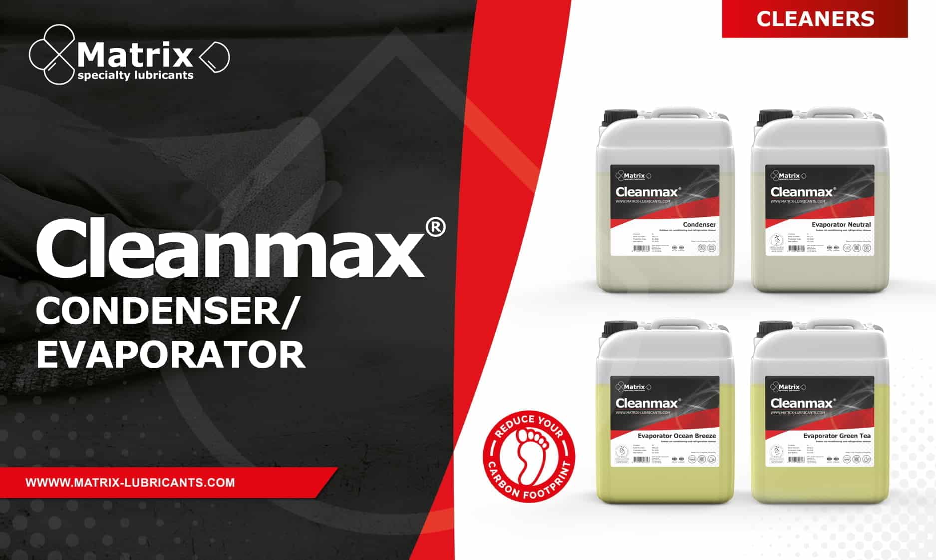 Matrix specialty lubricants' Cleanmax Condenser/Evaporator cleaners