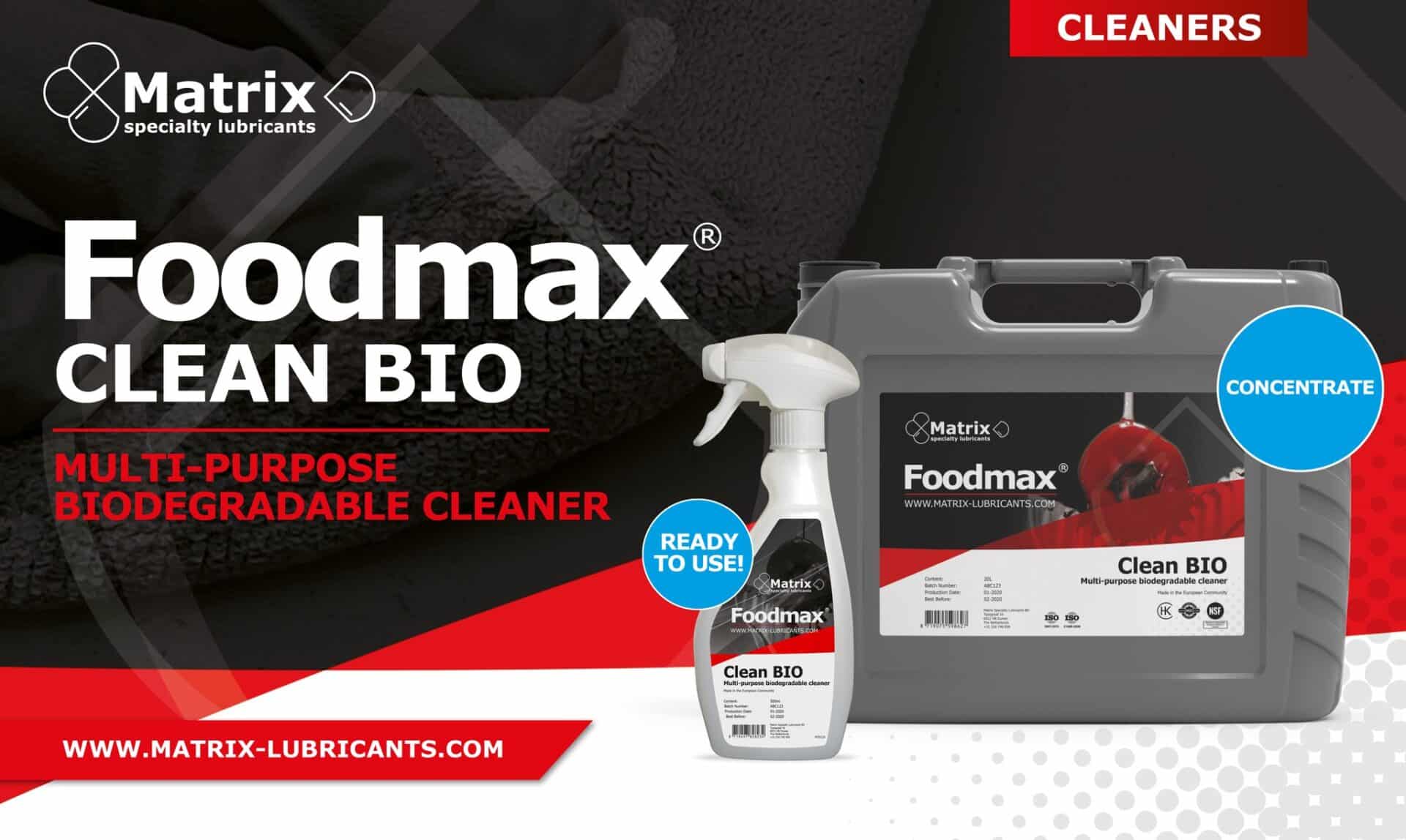 Matrix specialty lubricants' Foodmax Clean Bio multi-purpose biodegradable cleaner
